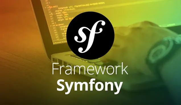 Използване на фреймуърк Symfony - Професионална уеб разработка за бизнес нужди и дигитални проекти - УебКома ООД